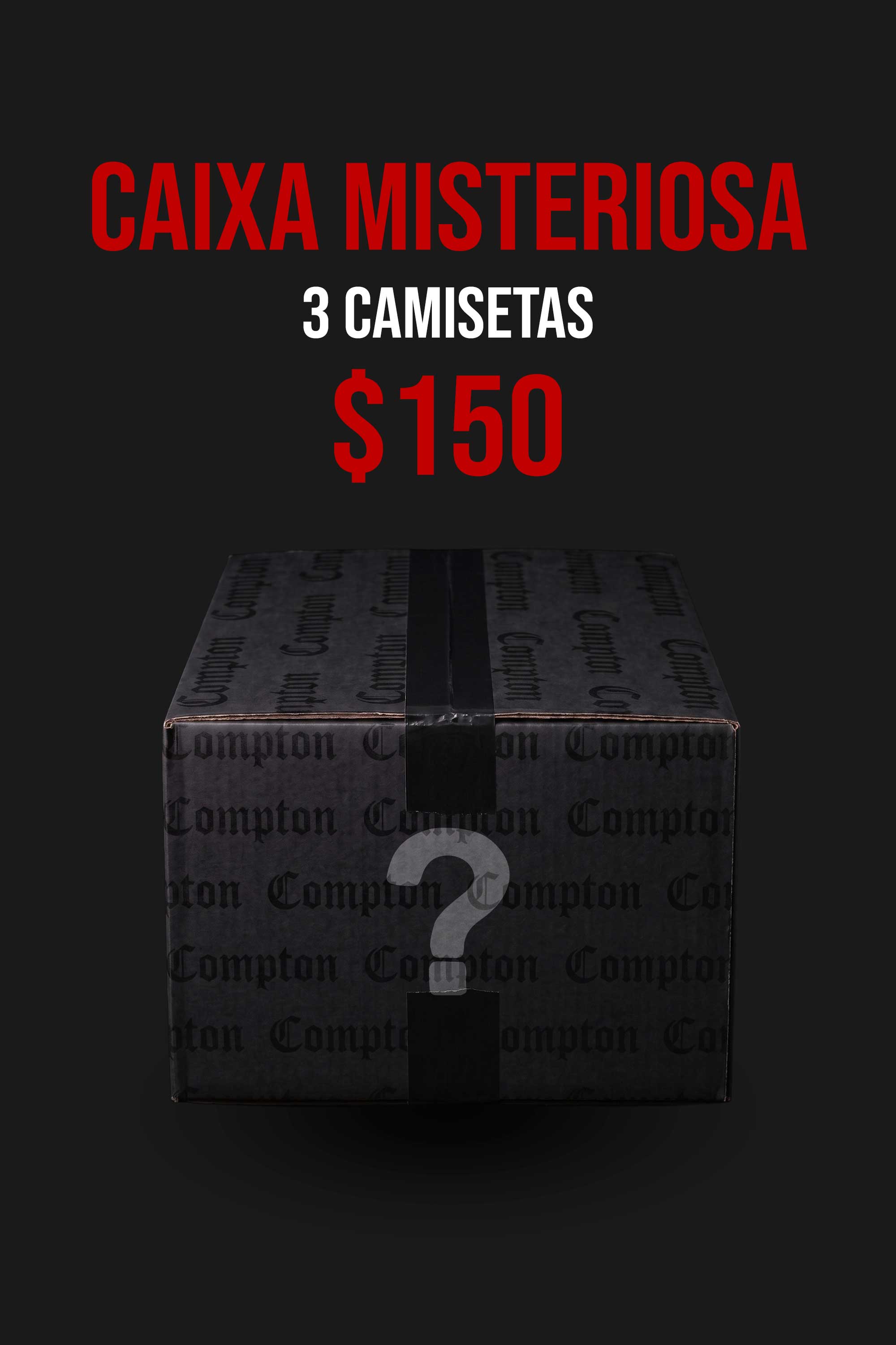 Mystery Box 3 Camisetas COMPTON — Edição Especial