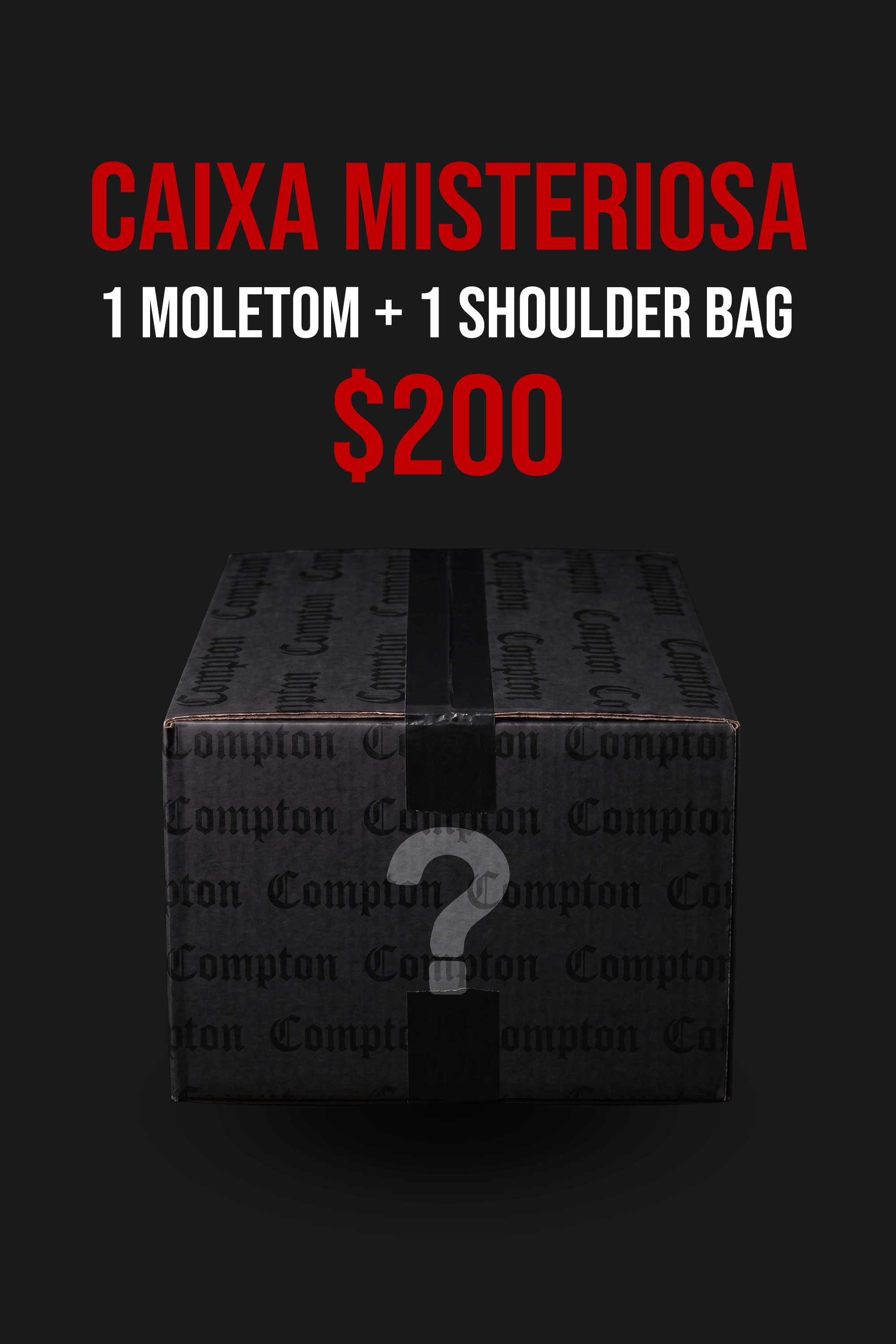 Mystery Box 1 Moletom + 1 Shoulder Bag COMPTON — Edição Especial